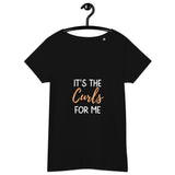 Its the Curls for me Tee